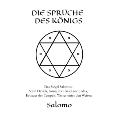 Abbildung von DIE SPRÜCHE DES KÖNIGS: Das Siegel Salomos