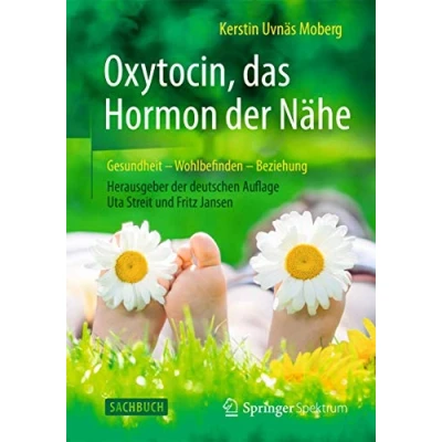 Abbildung von Oxytocin, das Hormon der Nähe: Gesundheit Wohlbefinden Beziehung
