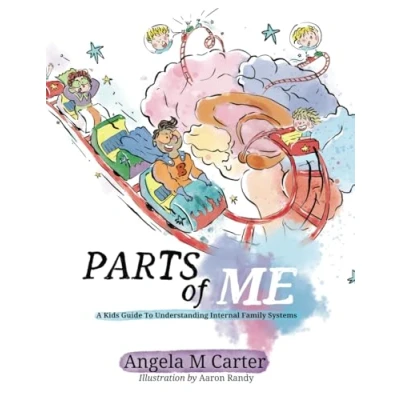 Abbildung von Parts Of Me: A Kids Guide To Internal Family Systems: Understanding Systems