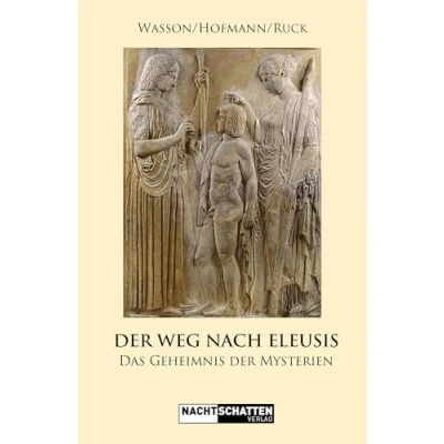 Abbildung von der Weg nach Eleusis: Das Geheimnis Mysterien