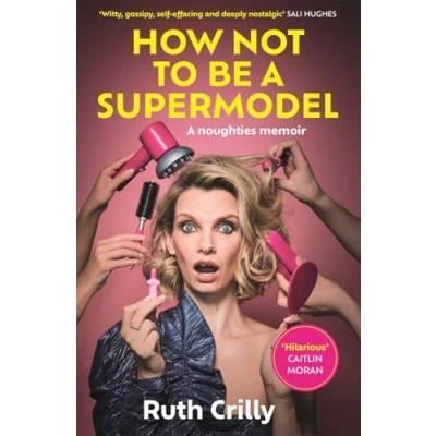 Abbildung von How Not to be a Supermodel