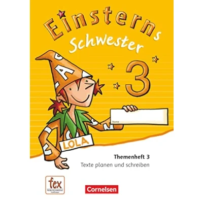 Abbildung von Einsterns Schwester Sprache und Lesen Ausgabe 2015 3. Schuljahr: Themenheft 3 Verbrauchsmaterial