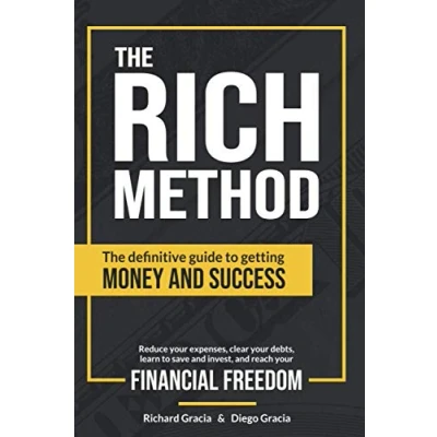 Abbildung von The RICH Method: definitive guide to getting money and success. Reduce your expenses, clear debts, learn save invest, reach financial freedom.