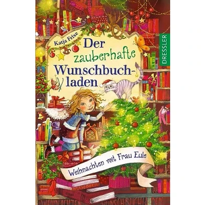 Abbildung von der zauberhafte Wunschbuchladen 5. Weihnachten mit Frau Eule: Band 5 Bestseller Reihe als Taschenbuch einer herzerwärmenden Weihnachtsgeschichte für Kinder ab 8 Jahren