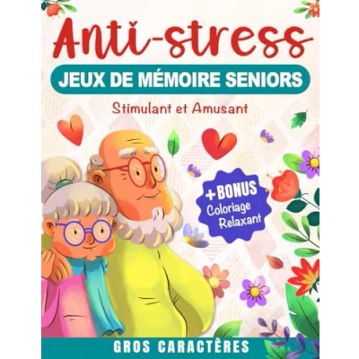 Abbildung von Jeux de mémoire pour seniors Anti stress: Cahier d&#039;Activités et d’exercices stimulant Personnes Âgées, idée Cadeau Mamie Papy