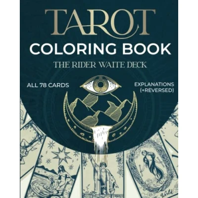 Abbildung von Tarot Coloring Book: An Adult Book with all 78 Card Descriptions, Including Reversed Meanings