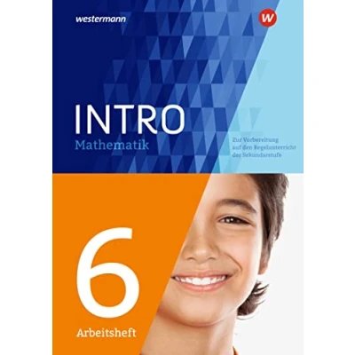 Abbildung von INTRO Mathematik SI: Zur Vorbereitung auf den Regelunterricht der Sekundarstufe Arbeitsheft 6
