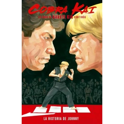 Abbildung von Cobra Kai: La Saga de Karate Kid Continúa. Historia Johnny Lawrence