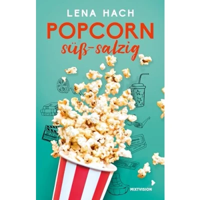Abbildung von Popcorn süß salzig: Herrlich selbstironische Young Adult Love Story ab 12 Jahren
