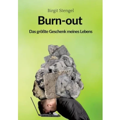 Abbildung von Burnout Das größte Geschenk meines Lebens: Autobiographie (Meine Lebenserfahrungen Burnout: Lebens)