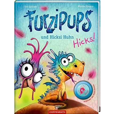 Abbildung von Furzipups und Hicksi Huhn (Bd. 2): Grandios gereimtes Vorlesebuch ab 3 Jahren mit Geräusche Button! Urkomisches ... (Furzipups, 2, Band 2)