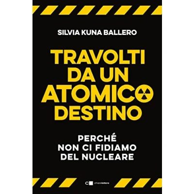 Abbildung von Travolti da un atomico destino. Perché non ci fidiamo del nucleare (Reverse)