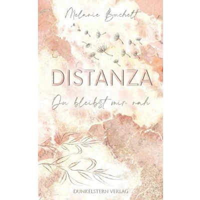 Abbildung von Distanza Du bleibst mir nah: NA Romance mit Tiefgang (Conti Dilogie)