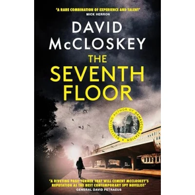 Abbildung von THE Seventh Floor: From Bestselling Author of DAMASCUS STATION and co host hit podcast REST IS CLASSIFIED