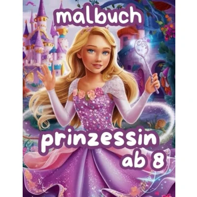 Abbildung von Malbuch Prinzessin ab 8: 50 Seiten mit einfachen und lustigen Prinzessinnendekorationen zum Ausmalen