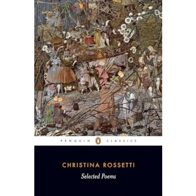 Abbildung von Selected Poems: Rossetti (Penguin Classics)