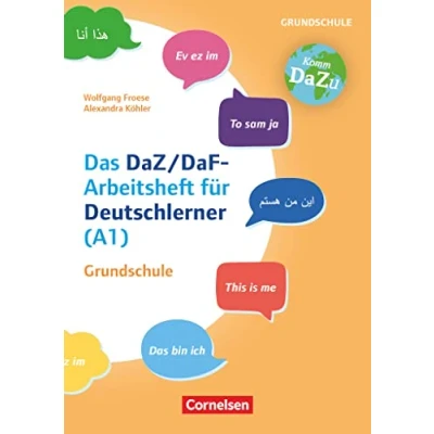 Abbildung von &quot;Das bin ich&quot; das DaZ/DaF Arbeitsheft für Deutschlerner (A1) Grundschule Mit Aufgaben zum Gestalten, Schreiben und Sprechen: Kopiervorlagen