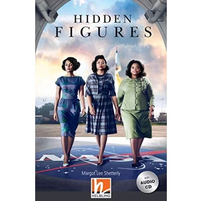 Abbildung von Hidden Figures, mit 1 Audio CD: Helbling Readers Movies / Level 5 (B1) (Helbling Fiction)