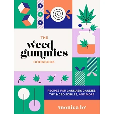 Abbildung von The Weed Gummies Cookbook: Recipes for Cannabis Candies, THC and CBD Edibles, More (Guides to Psychedelics &amp; More)