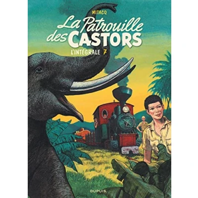 Abbildung von La patrouille des Castors L&#039;intégrale Tome 7