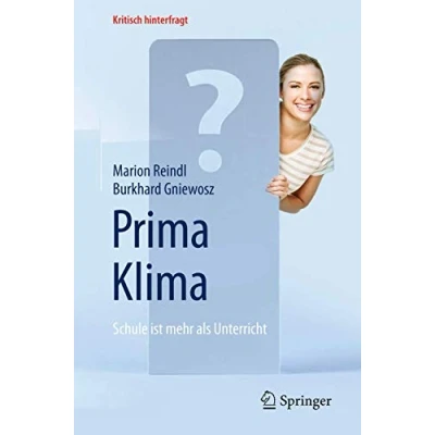 Abbildung von Prima Klima: Schule ist mehr als Unterricht (Kritisch hinterfragt)