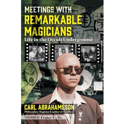 Abbildung von Meetings with Remarkable Magicians: Life in the Occult Underground