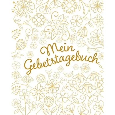 Abbildung von Mein Gebetstagebuch: Tagebuch zum Niederschreiben von Bibelversen, Gebeten, Gedanken und Dankbarkeit Ideal als christliche Geschenkidee für Kinder, Jugendliche Erwachsene