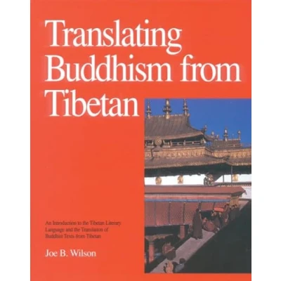 Abbildung von Translating Buddhism from Tibetan: An Introduction to the Tibetan Literary Language and Translation of Buddhist Texts