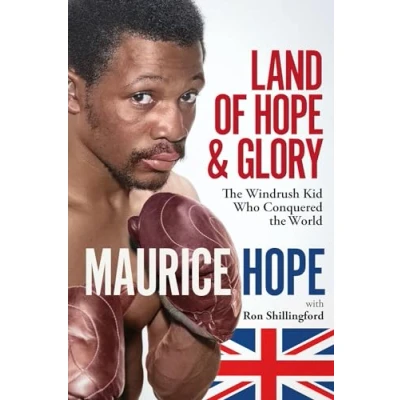 Abbildung von Land of Hope and Glory: the Windrush Kid Who Conquered World