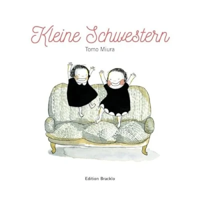 Abbildung von kleine Schwestern: Wie schön wäre es, eine Schwester zu haben.
