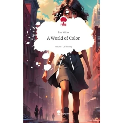 Abbildung von a World of Color. Life is Story story.one