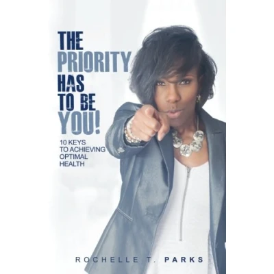 Abbildung von The Priority Has to Be You: 10 Keys Achieving Optimal Health