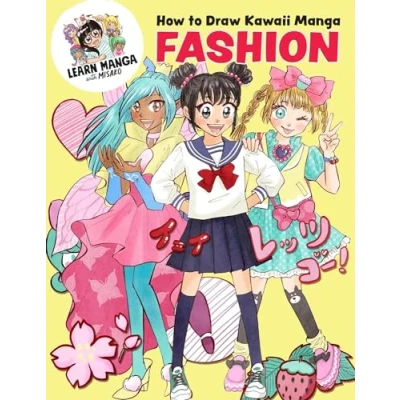 Abbildung von How to Draw Kawaii Manga Fashion (Learn with Misako)
