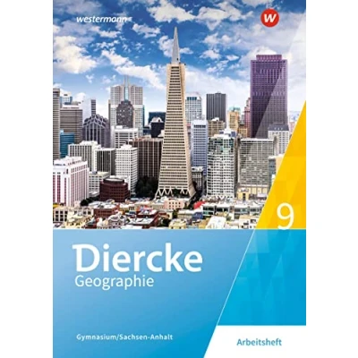 Abbildung von Diercke Geographie Ausgabe 2017 für Gymnasien in Sachsen Anhalt: Arbeitsheft 9
