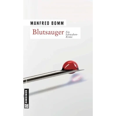 Abbildung von Blutsauger: Der elfte Fall für August Häberle (Kommissar Häberle)