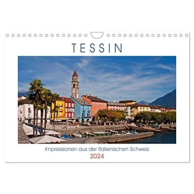 Abbildung von Tessin, Impressionen aus der Italienischen Schweiz (Wandkalender 2024 DIN A4 quer), CALVENDO Monatskalender: Fotografische Eindrücke ... Dörfern, Tälern und Burgen (CALVENDO Orte)