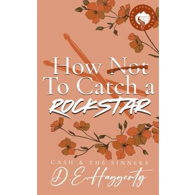 Abbildung von How to Catch a Rockstar: eine Überraschungs Schwangerschafts Rockstar Romanze (Cash &amp; the Sinners Reihe, Band 5)