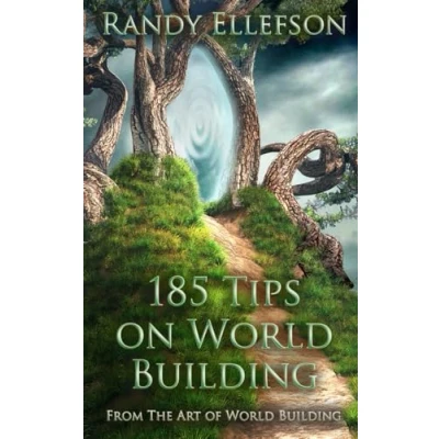 Abbildung von 185 Tips on World Building (The Art of Building, Band 7)