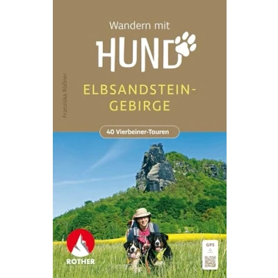 Abbildung von Wandern Mit Hund Elbsandsteingebirge: Malerweg. 38 Vierbeinertouren. GPS Tracks (Rother Wanderbuch)
