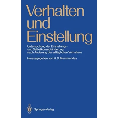 Abbildung von Verhalten und Einstellung: Untersuchung der Einstellungs Selbstkonzeptänderung nach Änderung des alltäglichen Verhaltens