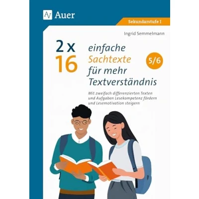Abbildung von 2 x 16 einfache Sachtexte für mehr Textverständnis: Mit zweifach differenzierten Texten und Aufgaben Lesekompetenz fördern Lesemotivation steigern (5. 6. Klasse)