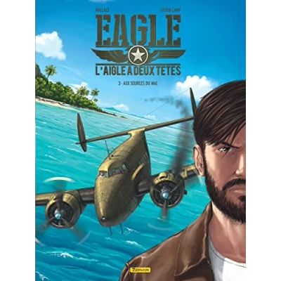 Abbildung von Eagle, l&#039;aigle à deux têtes Tome 3 Aux sources du mal