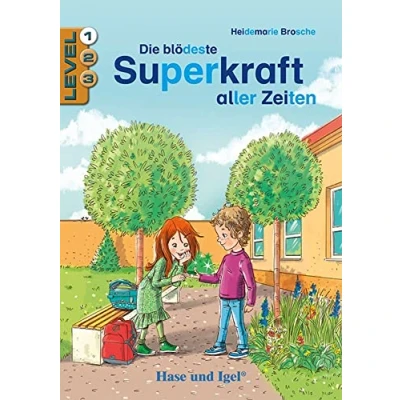 Abbildung von Die blödeste Superkraft aller Zeiten / Level 1: Schulausgabe (Lesen lernen mit der Silbenhilfe)