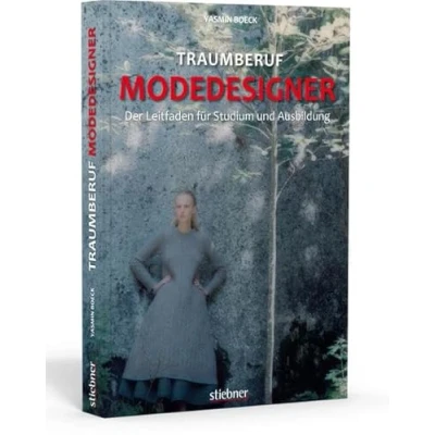 Abbildung von Traumberuf Modedesigner: Wie wird man Modedesigner? der Leitfaden zu Mode Studiengängen und Ausbildungen in Modebranche. Mit Infos Anforderungen Tätigkeiten eines Modedesigners.