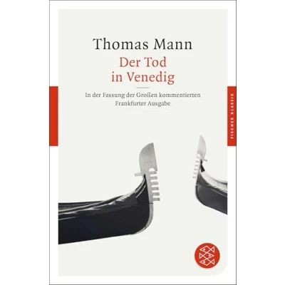 Abbildung von der Tod In Venedig: Fassung Großen kommentierten Frankfurter Ausgabe