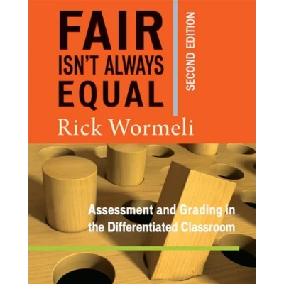 Abbildung von Fair Isn&#039;t Always Equal: Assessment and Grading in the Differentiated Classroom