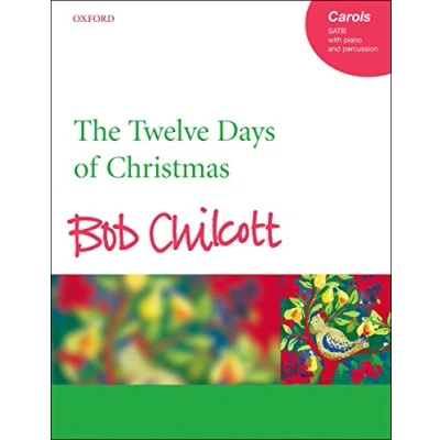 Abbildung von The Twelve Days of Christmas, für Chor, Klavier und Percussion, Chorpartitur: Vocal score