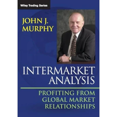 Abbildung von Intermarket Analysis: Profiting from Global Market Relationships: Relationships (Wiley Trading)