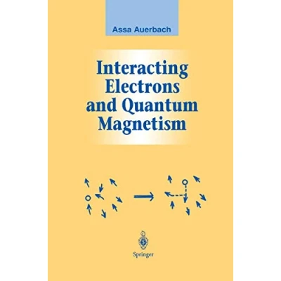 Abbildung von Interacting Electrons and Quantum Magnetism (Graduate Texts in Contemporary Physics)