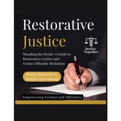 Abbildung von Restorative Justice: Justice Criminal Mediation Mending the Divide: A Guide to and Victim Offender